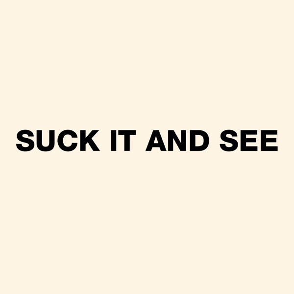 Обложка Suck It and See
